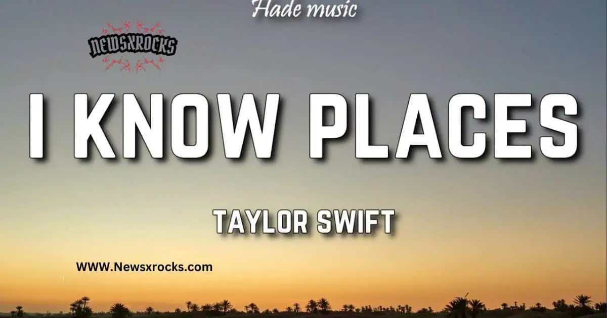 Lyrical analysis of "I Know Places" by Taylor Swift, exploring themes of secrecy and evasion in relationships.